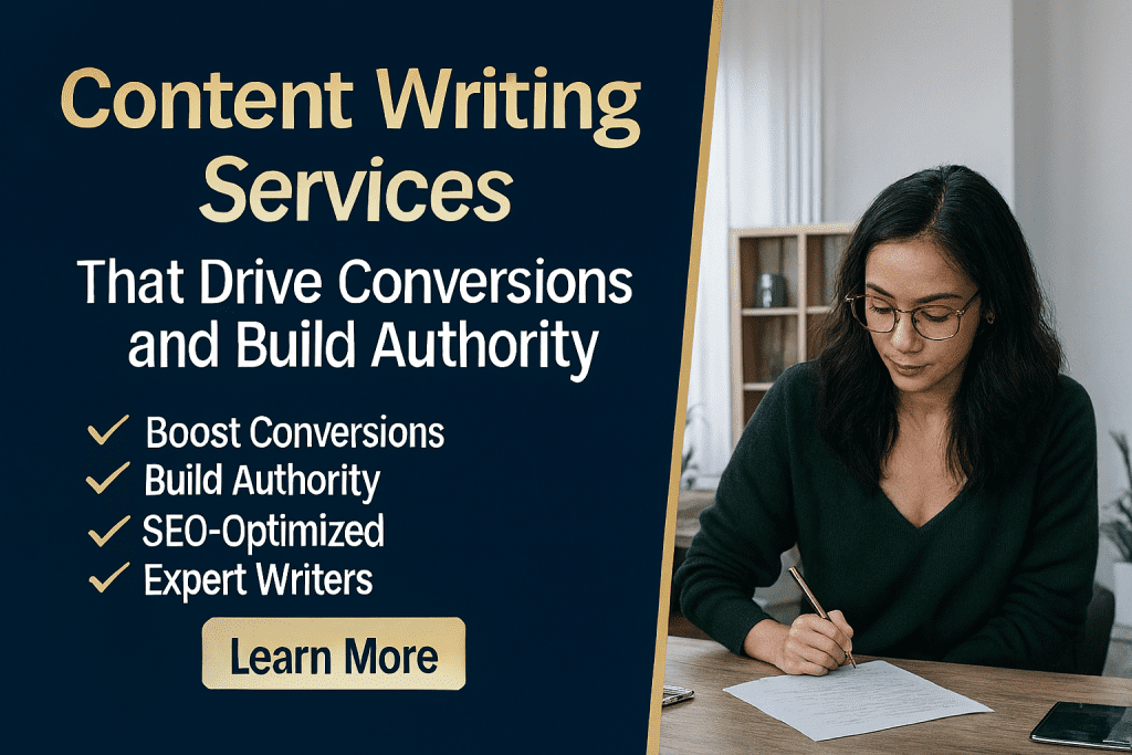 Banner promoting Content Writing Services that drive conversions and build authority, featuring bold headline text, key benefits like SEO optimization and expert writers, and a call-to-action button.