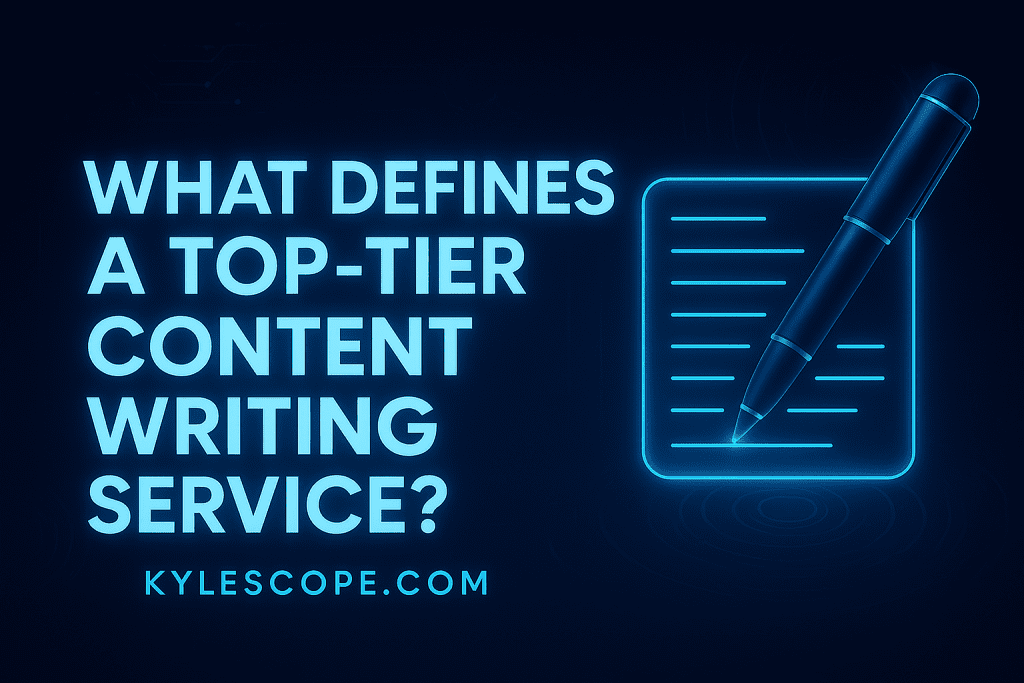 What Defines a Top-Tier Content Writing Service