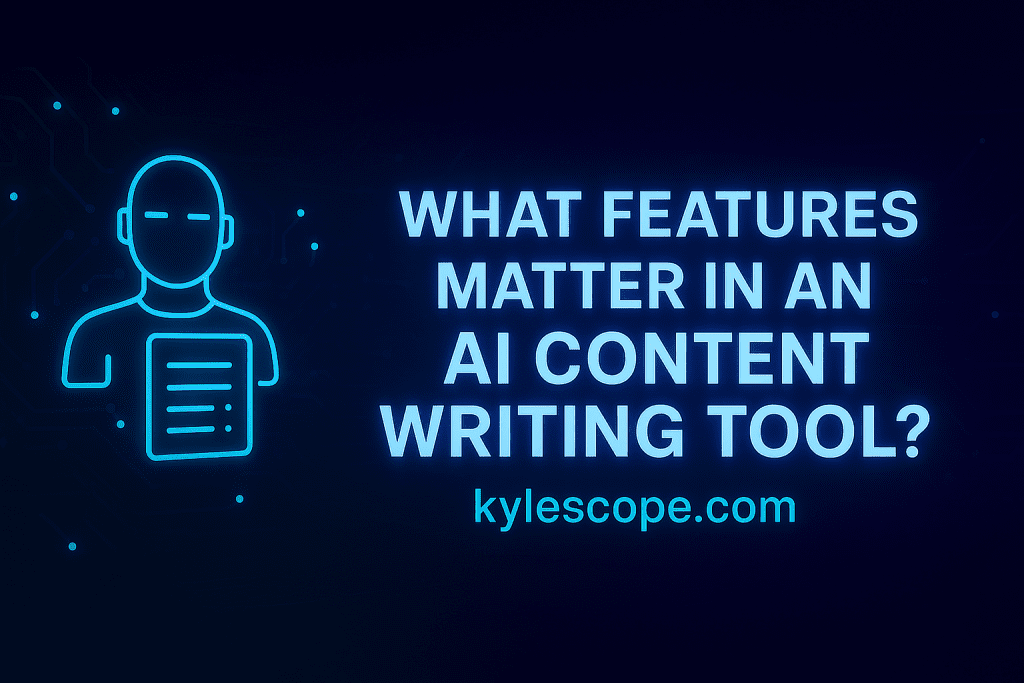 what features matter in an ai content writing tool