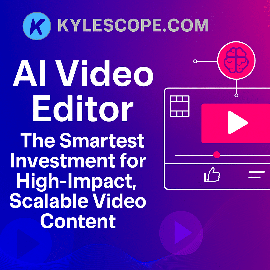 Banner for Kylescope.com featuring the headline ‘AI Video Editor: The Smartest Investment for High-Impact, Scalable Video Content,’ with futuristic video editing interface graphics, neural network overlays, and automation motifs on a vibrant gradient background.
