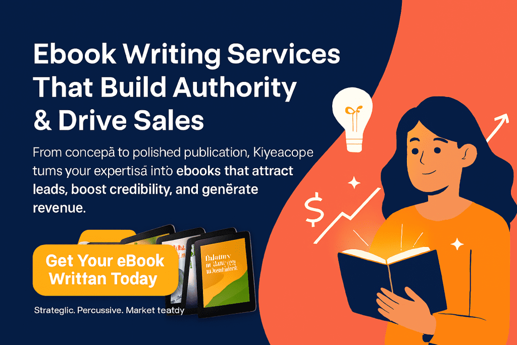 A promotional banner for ebook writing services featuring bold text that reads “Ebook Writing Services That Build Authority & Drive Sales,” with an illustration of a professional holding a glowing ebook, stacked digital tablets on the left, and a call‑to‑action button that says “Get Your Ebook Written Today.