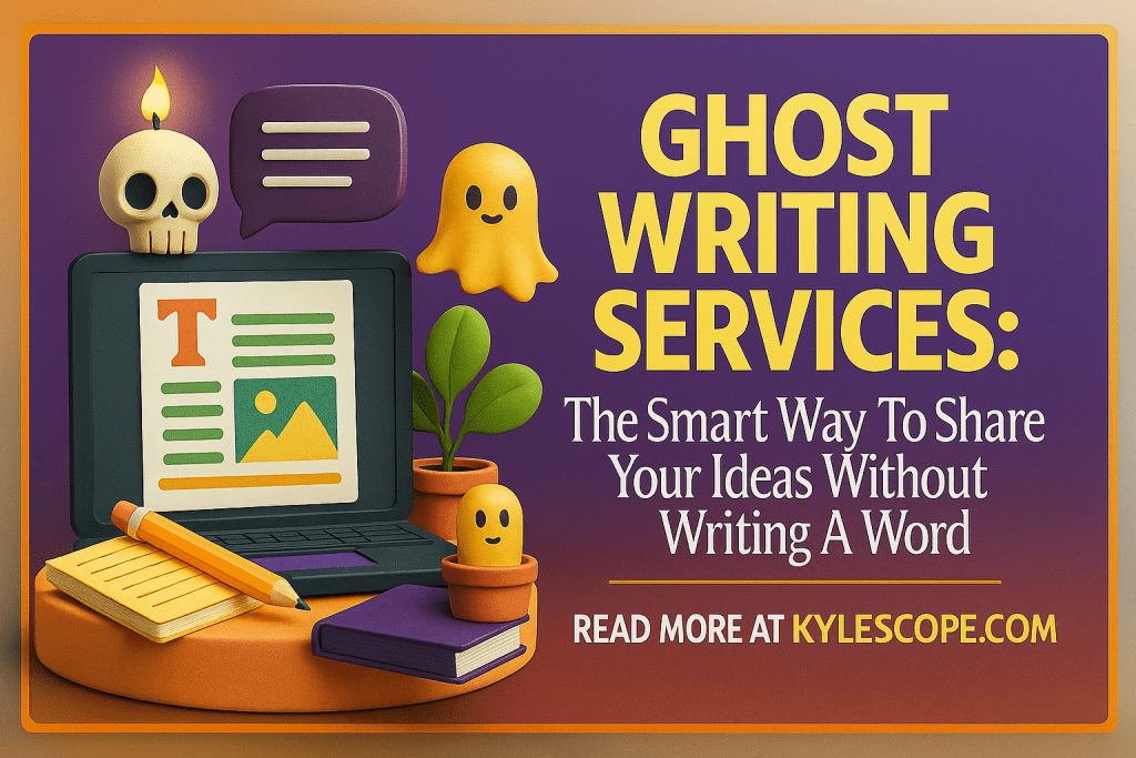 3D promotional banner for “Ghost Writing Services” featuring a laptop with a ghost icon, book, pencil, and creative elements, highlighting Kylescope.com as a trusted provider of professional ghostwriting solutions.