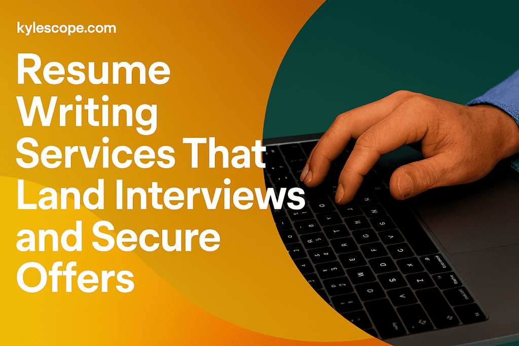 Banner showing a person typing on a laptop with bold text: “Resume Writing Services That Land Interviews and Secure Offers” and the website name “kylescope.com” on a warm gradient background.