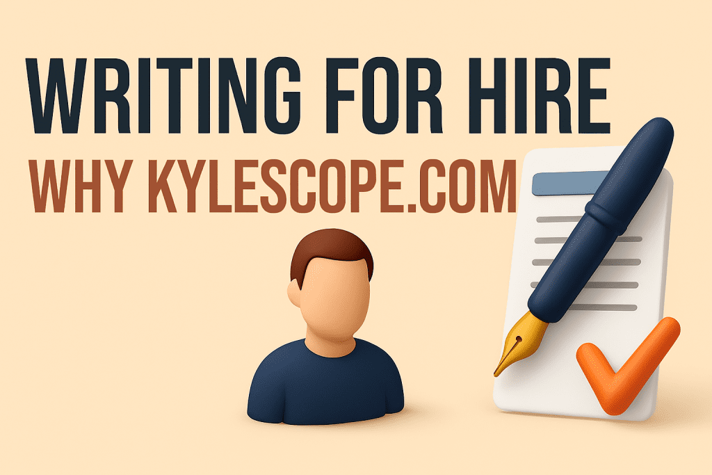 Wide 3D banner promoting Writing for Hire services at Kylescope.com with bold heading, document and pen illustration, user icon, and orange checkmark on beige background.